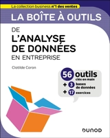La boîte à outils de l'analyse de données en entreprise : 56 outils clés en main + 3 bases de données + 17 exercices - Clotilde Coron