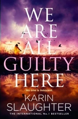 We Are All Guilty Here Vol. 25 - Slaughter, Karin