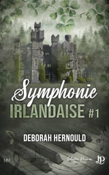 Symphonie irlandaise #1 - Deborah Hernould