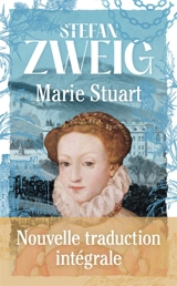 Marie Stuart - Stefan Zweig