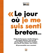 Le jour où je me suis senti breton... - Bretons (périodique)