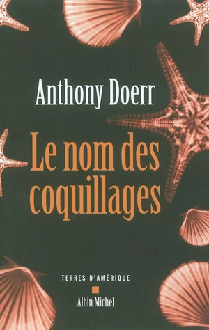 Le nom des coquillages - Anthony Doerr