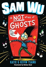 Sam Wu is NOT Afraid of Ghosts ! Vol. 1 - Kevin Tsang