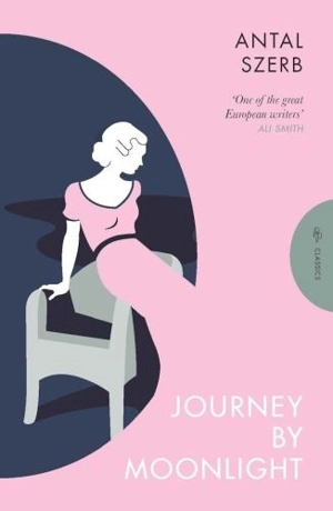 Journey by Moonlight - Antal Szerb