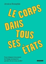 Le corps dans tous ses états - Beauplat, Jessica