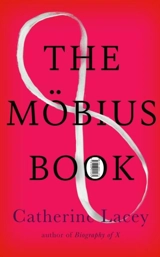 The Möbius Book - Catherine Lacey