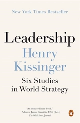 Leadership - Kissinger, Henry A.