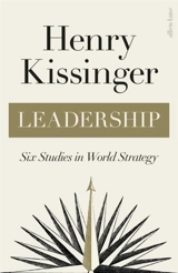Leadership - Kissinger, Henry A.