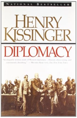 Diplomacy - Kissinger, Henry A.