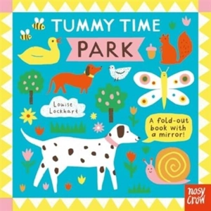 Tummy Time : Park - Nosy Crow Ltd
