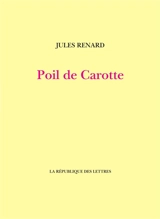 Poil de carotte - Jules Renard
