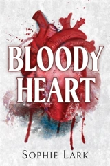 Bloody Heart - Lark, Sophie
