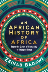 An African History of Africa - Badawi, Zeinab