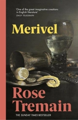 Merivel - Rose Tremain