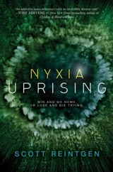 Nyxia Uprising : The Nyxia Triad, Book Vol. 3 - Scott Reintgen