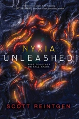 Nyxia Unleashed : The Nyxia Triad, Book Vol. 2 - Scott Reintgen