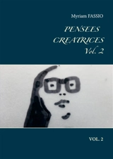 Pensées créatrices : VOL. 2 - Myriam Fassio