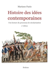 Histoire des idées contemporaines : une lecture du processus de sécularisation - Mariano Fazio
