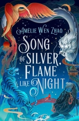 Song of Silver, Flame Like Night Vol. 1 - Zhao, Amelie Wen