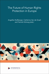 The Future of Human Rights Protection in Europe - Schoog, Yannick