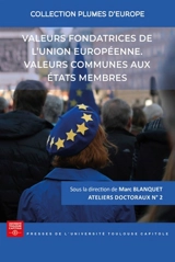 Valeurs fondatrices de l'Union européenne, valeurs communes aux Etats membres