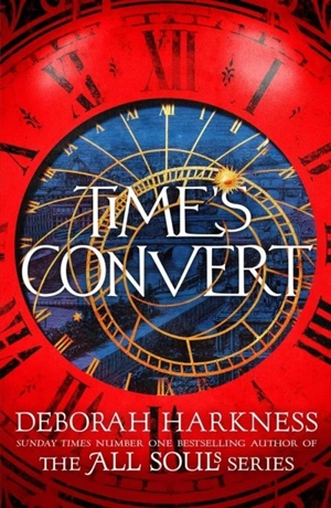 Time's Convert Vol. 4 - Harkness, Deborah