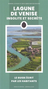 Lagune de Venise insolite et secrète - Debora Gusson