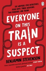 Everyone On This Train Is A Suspect - Stevenson, Benjamin