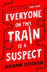 Everyone On This Train Is A Suspect - Stevenson, Benjamin