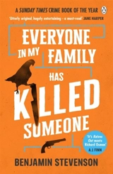 Everyone In My Family Has Killed Someone - Stevenson, Benjamin