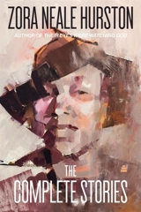 The Complete Stories - Zora Neale Hurston