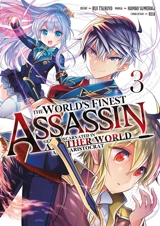 The world's finest assassin : gets reincarnated in another world as an aristocrat. Vol. 3 - Rui Tsukiyo
