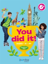 You did it! 6e : anglais A1-A1+ : programme 2025