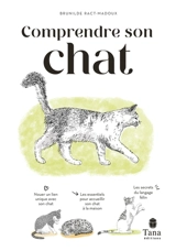 Comprendre son chat - Brunilde Ract-Madoux