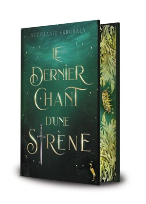 Le dernier chant d'une sirène - Stéphanie Skrobala
