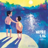 Notre lac - Angie Kang