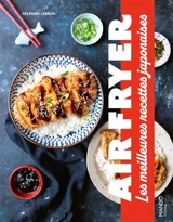 Air fryer : les meilleures recettes japonaises - Delphine Lebrun