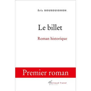 Le Billet - Eric Bourguignon