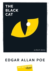 The black cat : a short story - Edgar Allan Poe