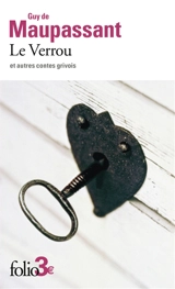 Le verrou : et autres contes grivois - Guy de Maupassant