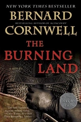 The Burning Land : Saxon Tales - Bernard Cornwell