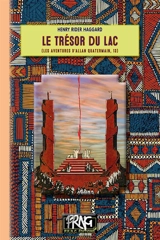 Le Trésor du Lac : (les aventures d'Allan Quatermain, 13) - Edgar Rice Burroughs