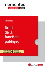 Droit de la fonction publique : cours intégral et synthétique + tableaux et schémas - Frédéric Colin