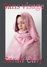 Sans visage - Sarah Carp