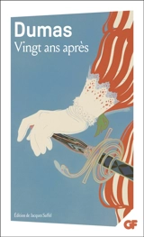 Vingt ans après - Alexandre Dumas