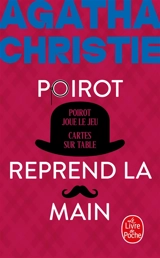 Poirot reprend la main - Agatha Christie