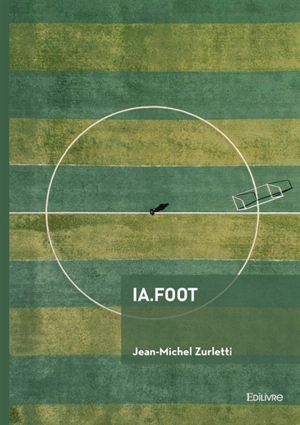 IA.foot - Jean-Michel Zurletti