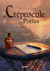 Le crépuscule des poètes - Boeuf, Valentin