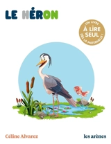 Le héron - Céline Alvarez