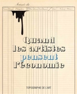 Quand les artistes pensent l'économie